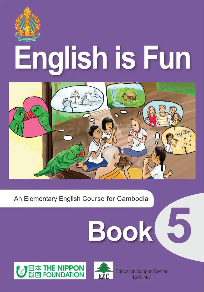 Book cover: ថ្នាក់ទី៩៖ English is Fun Book 5 by Ministry of Education, Youth and Sport