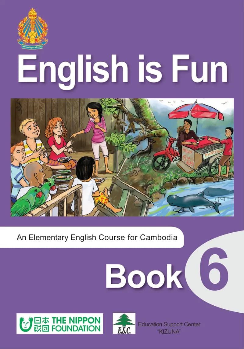Book cover: ថ្នាក់ទី៩៖ English is Fun Book 6 by Ministry of Education, Youth and Sport